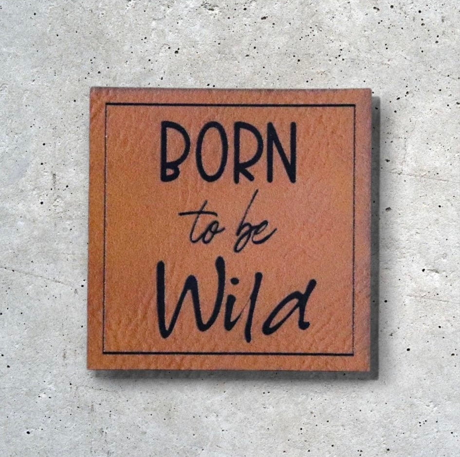 Kunstlederlabel BORN TO BE WILD