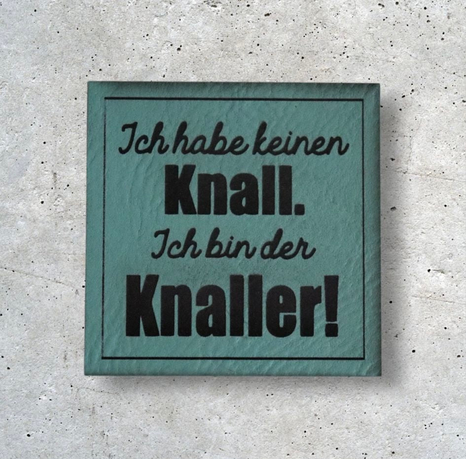 Kunstlederlabel ICH HABE KEINEN KNALL, ICH BIN DER KNALLER