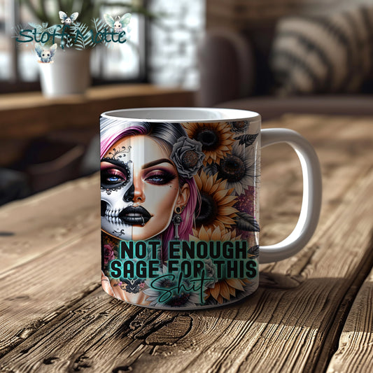 Tasse WOMAN „Not enough sage for this shit“